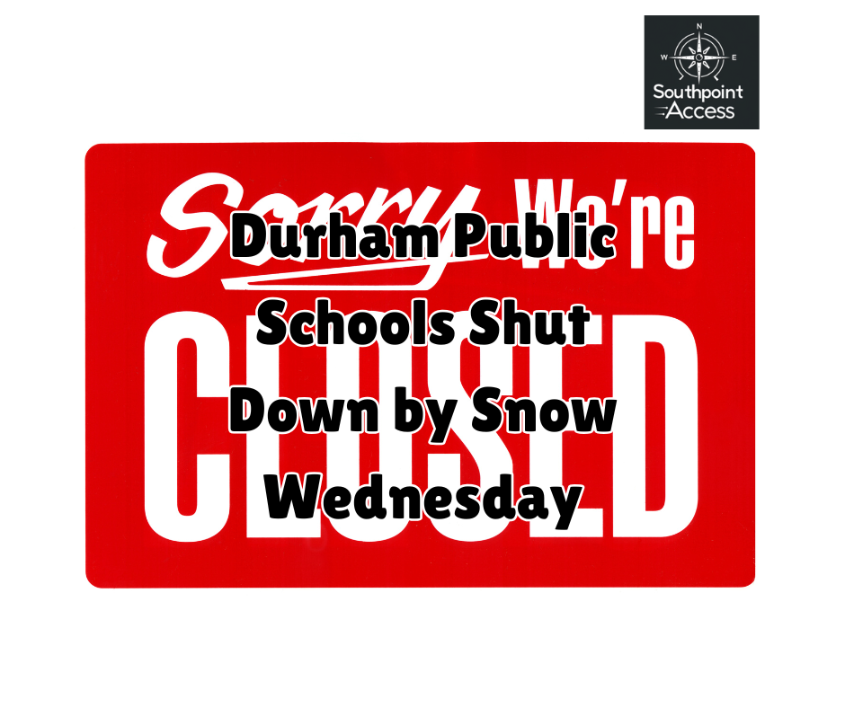 [SoDu Alert - Updated] Durham Schools CLOSED Wednesday