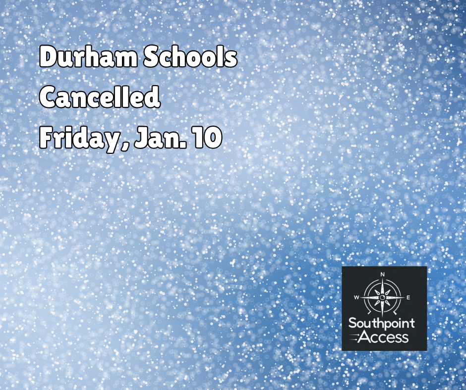 [SoDu Alert] Durham Schools Cancelled Friday