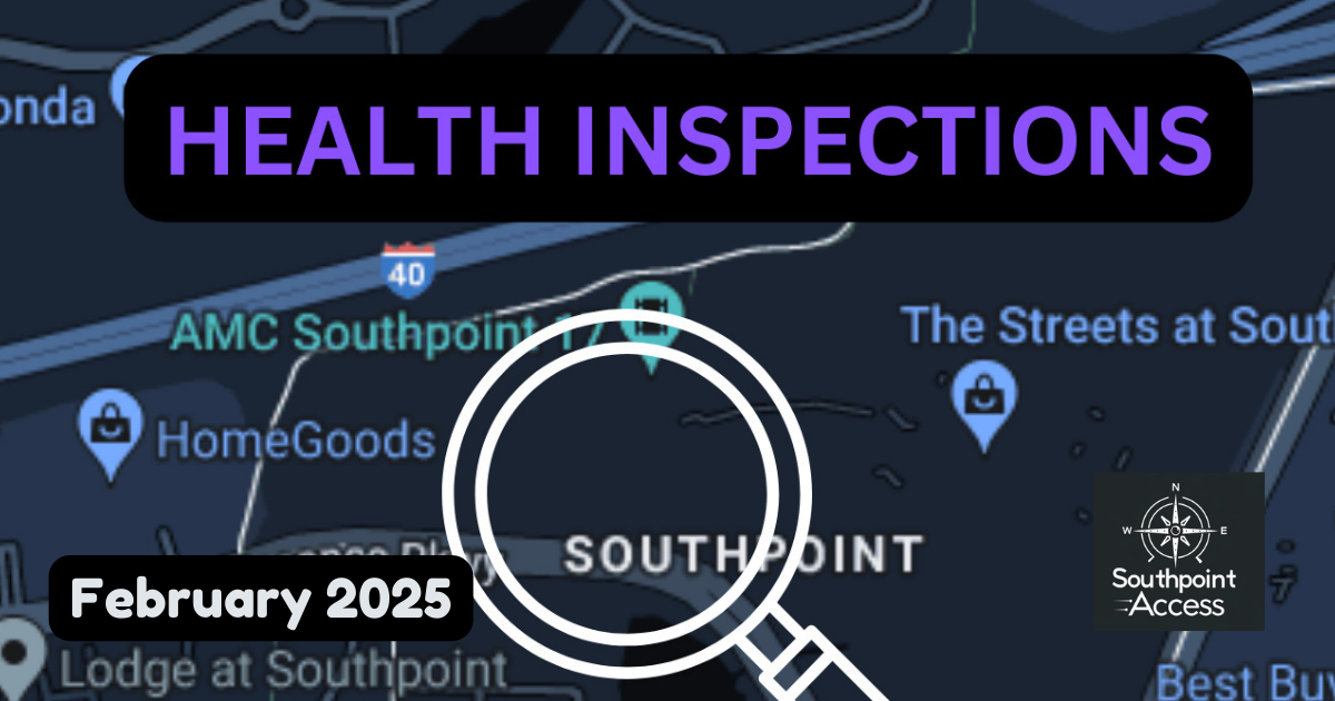 South Durham Restaurant Inspection Scores for February 2025 [SoDu Crew Premium Feature]