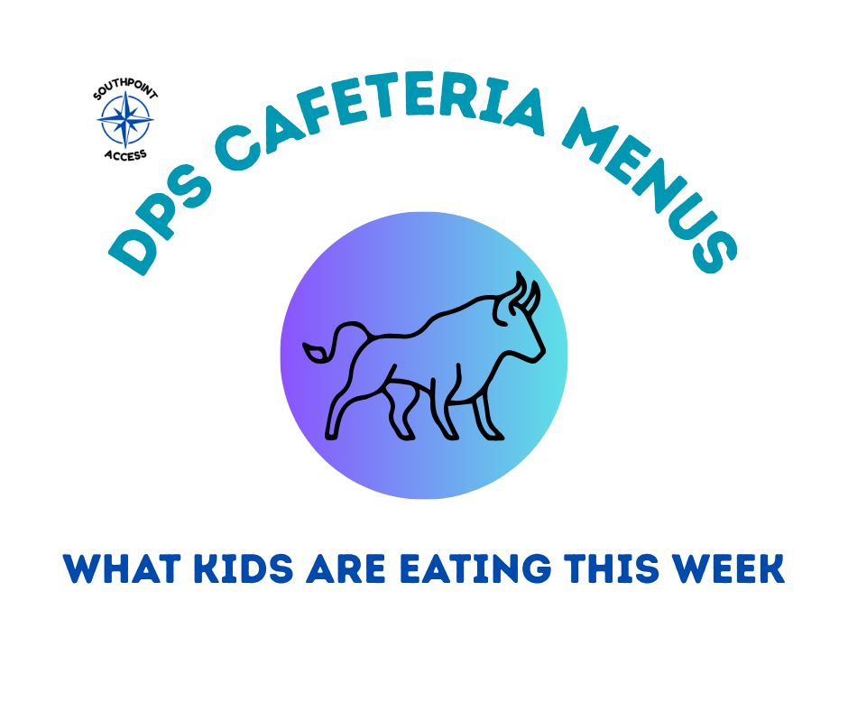 Graphic with the Southpoint Access logo and a blue bull illustration reading “DPS Cafeteria Menus – What Kids Are Eating This Week.”