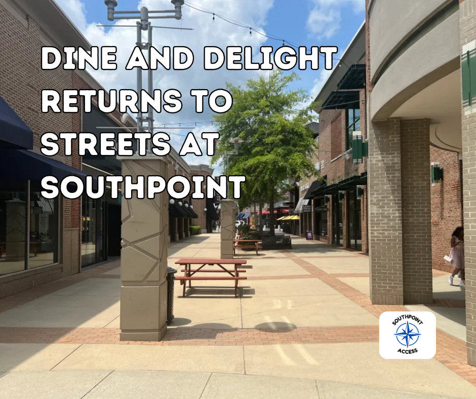Streets at Southpoint Hosts "Dine and Delight"