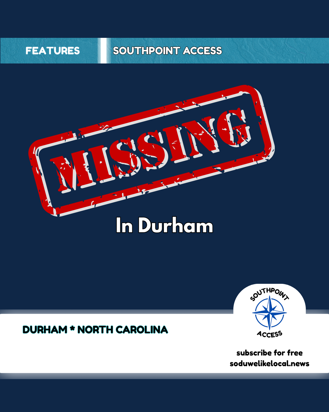 Missing in Durham