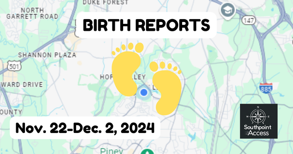 Durham birth reports in Southpoint Access.