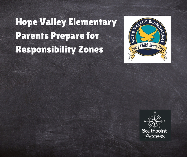 Hope Valley Elementary Parents Planning for Responsibility Zones