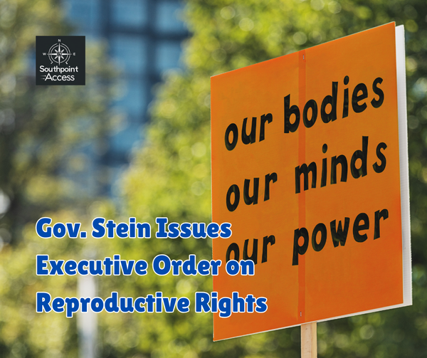 [SoDu Alert] N.C. Governor Issues Executive Order Protecting Reproductive Rights