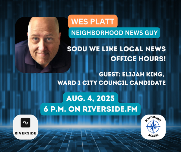 Southpoint Access Office Hours - Aug. 4 at 6 P.M.