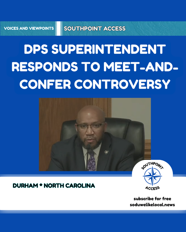 Durham Superintendent Responds to Meet-and-Confer Meeting Controversy