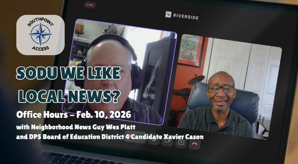 Office Hours Feb. 10, 2026: Xavier Cason, DPS Board of Education District 4 Candidate