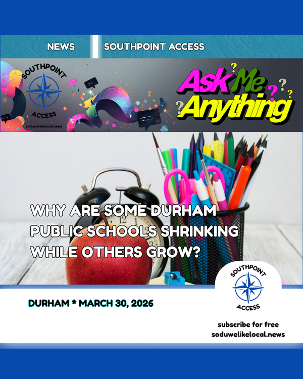 [Ask Wes Platt Anything] Why Are Some Durham Public Schools Shrinking While Others Keep Growing?