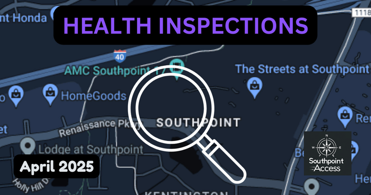 South Durham Restaurant Inspection Scores for April 2025 [SoDu Crew Premium Feature]